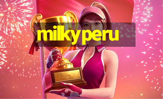 milkyperu