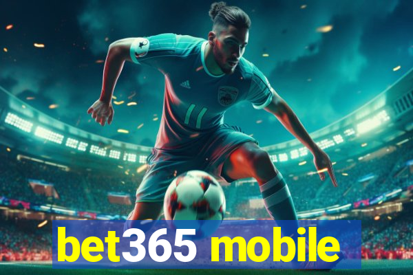 bet365 mobile