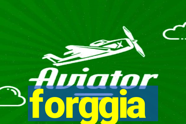 forggia