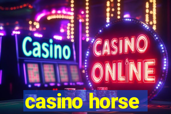 casino horse