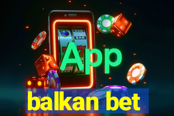 balkan bet