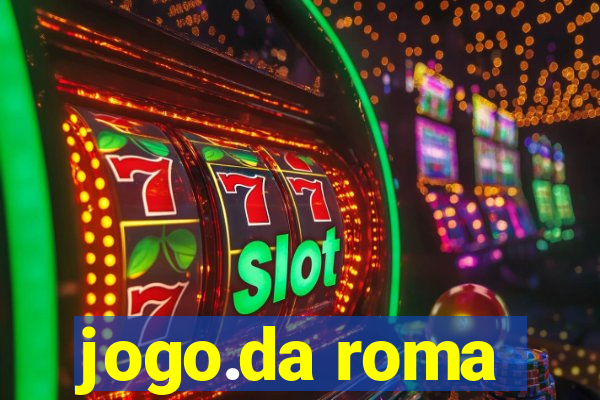 jogo.da roma