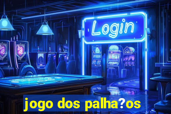 jogo dos palha?os