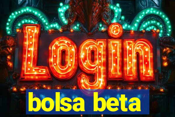 bolsa beta