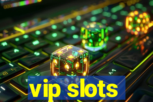 vip slots