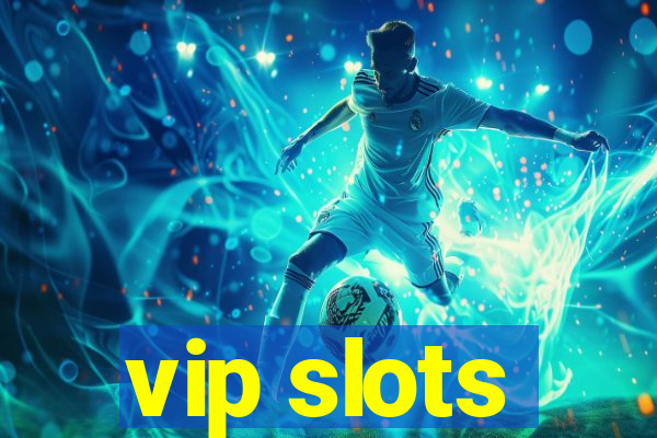 vip slots