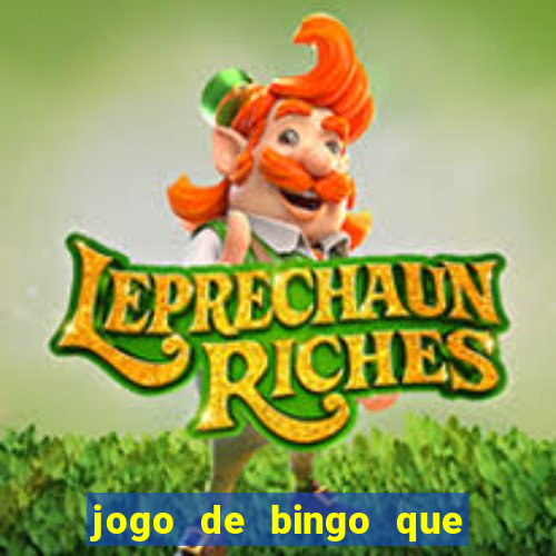 jogo de bingo que paga de verdade