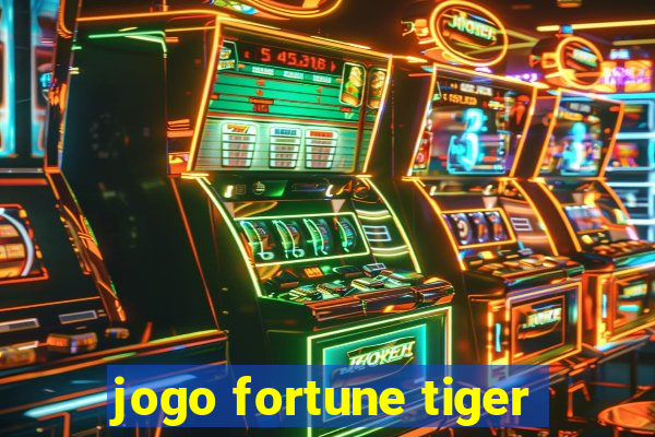 jogo fortune tiger