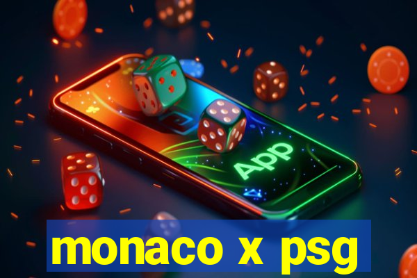 monaco x psg