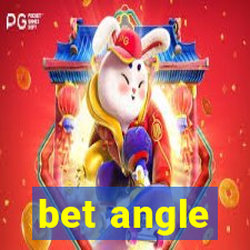 bet angle