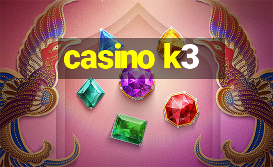 casino k3