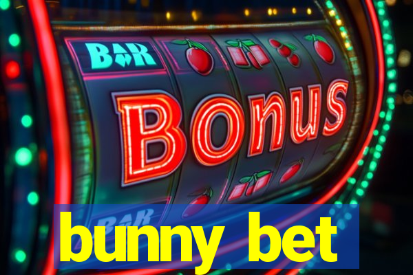 bunny bet