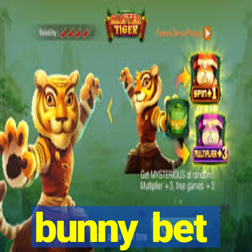 bunny bet