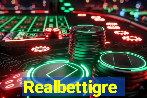 Realbettigre