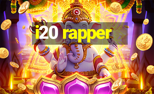 i20 rapper