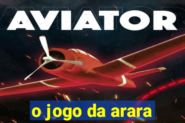 o jogo da arara