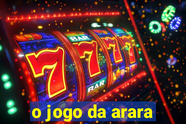 o jogo da arara