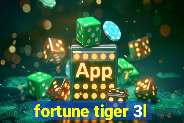 fortune tiger 3l