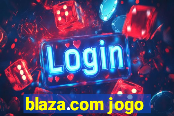 blaza.com jogo