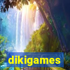 dikigames