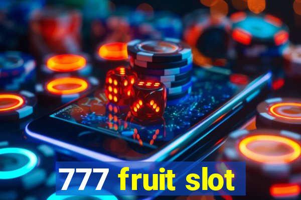 777 fruit slot