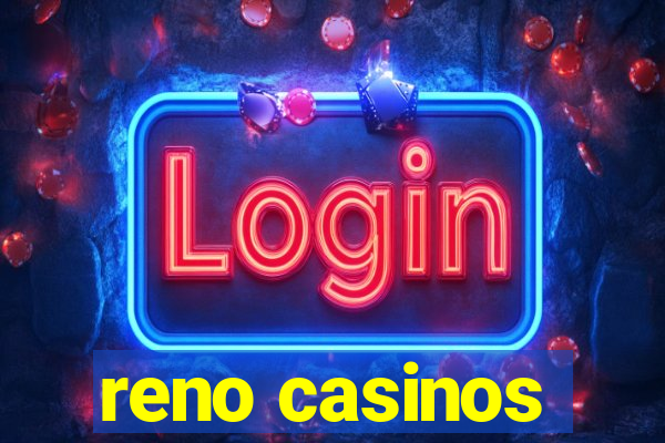 reno casinos