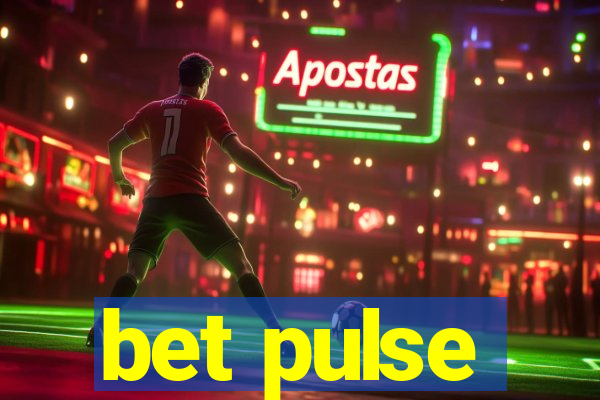 bet pulse