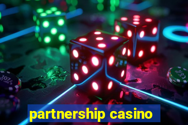 partnership casino