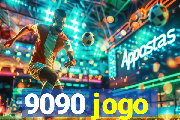 9090 jogo