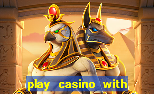 play casino with real money no deposit