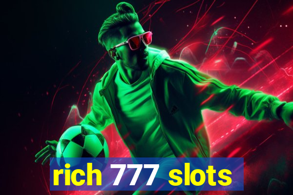 rich 777 slots