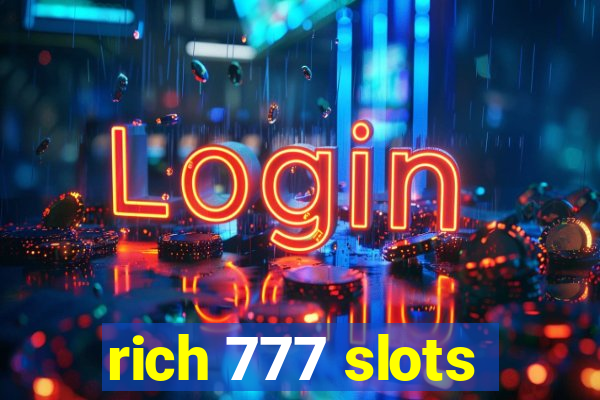 rich 777 slots