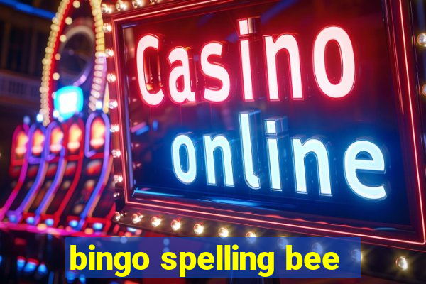 bingo spelling bee