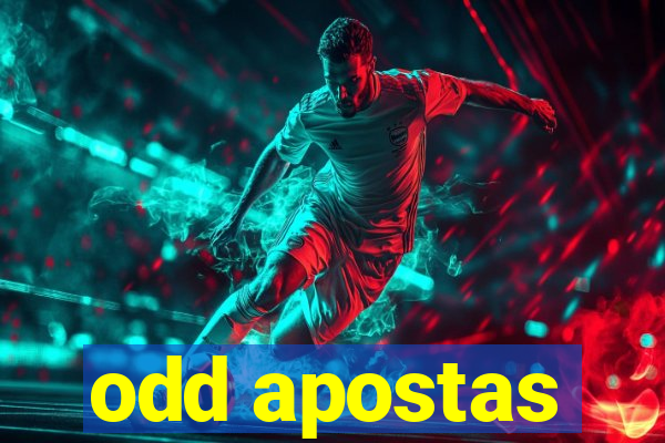 odd apostas