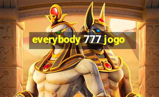 everybody 777 jogo