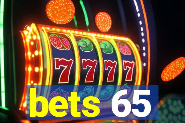 bets 65