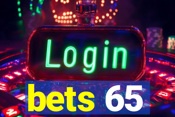 bets 65