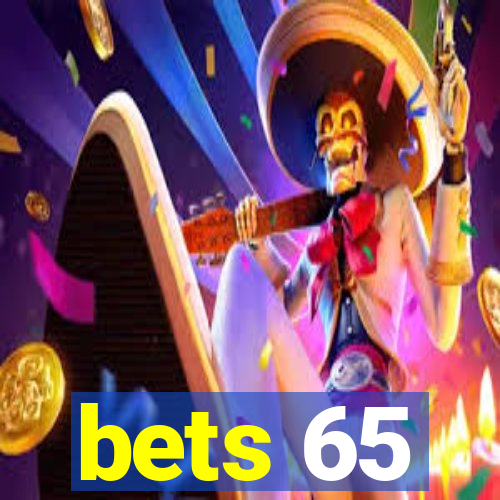 bets 65