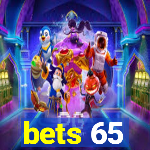 bets 65