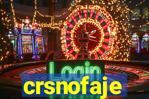 crsnofaje