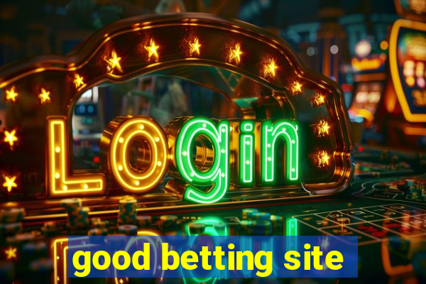 good betting site