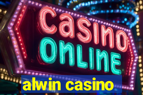 alwin casino