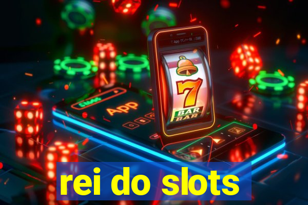 rei do slots