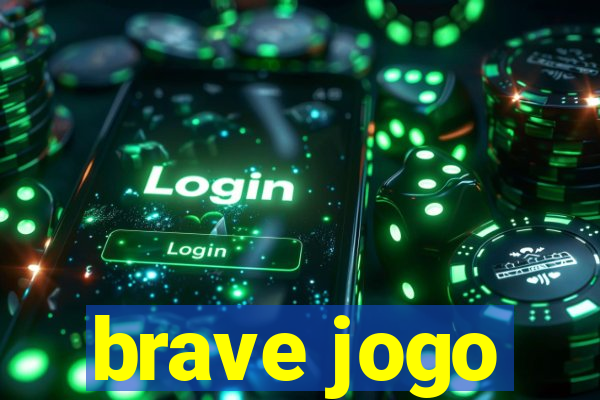 brave jogo