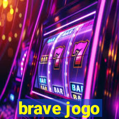 brave jogo