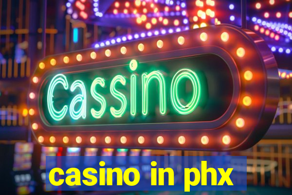 casino in phx