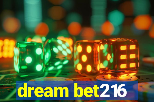 dream bet216