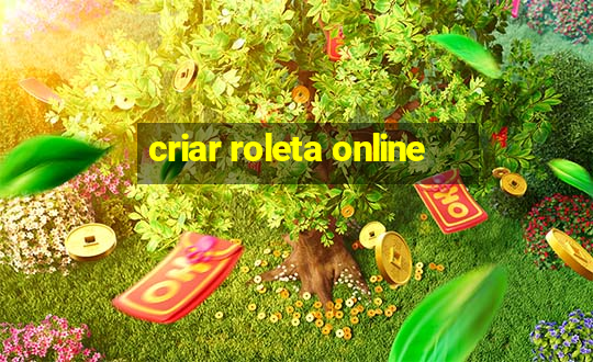 criar roleta online