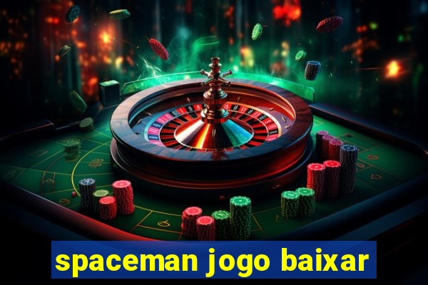 spaceman jogo baixar