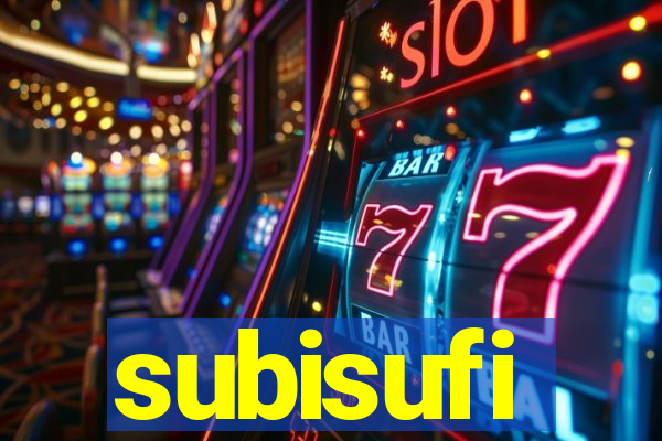 subisufi